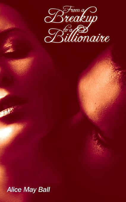 From a Breakup to a Billionaire (bdsmerotica BBW erotic romance)