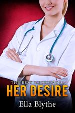 Her Desire (The Best Medicine #2)