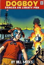 Dogboy: Danger on Liberty Pier