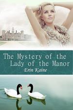 The Mystery of the Lady of the Manor