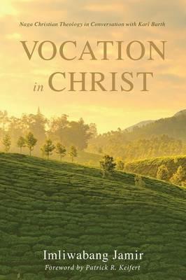 Vocation in Christ - Imliwabang Jamir - cover