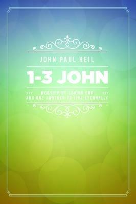 1-3 John - John Paul Heil - cover