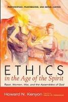 Ethics in the Age of the Spirit