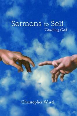 Sermons to Self - Christopher Ward - cover