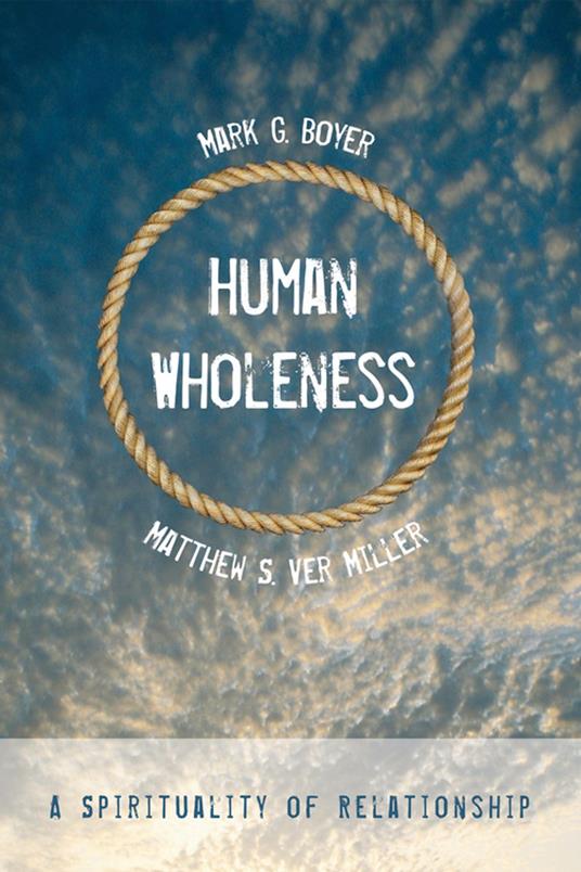 Human Wholeness