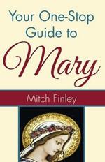 Your One-Stop Guide to Mary