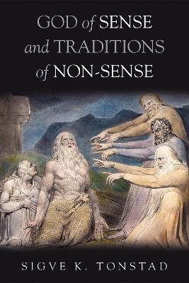 God of Sense and Traditions of Non-Sense - Sigve K Tonstad - cover