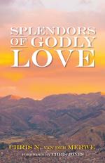 Splendors of Godly Love