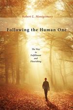 Following the Human One