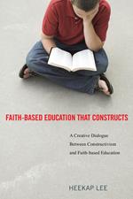 Faith-Based Education That Constructs