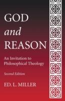 God and Reason - Ed L Miller - cover