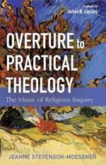 Overture to Practical Theology