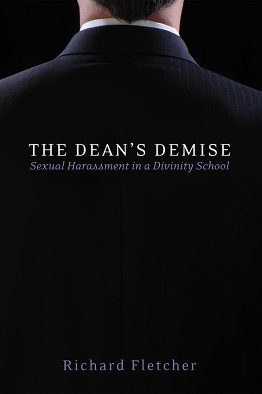 The Dean’s Demise