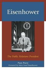 Eisenhower: The Public Relations President