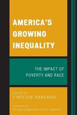 America's Growing Inequality: The Impact of Poverty and Race