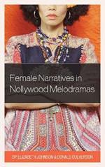 Female Narratives in Nollywood Melodramas