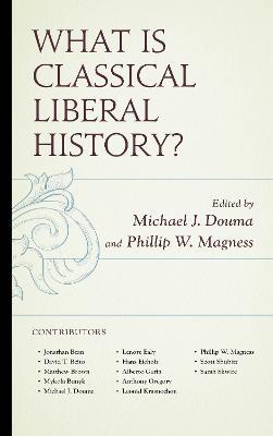 What Is Classical Liberal History? - cover