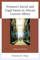 Women's Social and Legal Issues in African Current Affairs: Lifting the Barriers