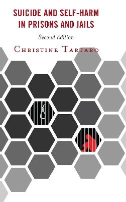 Suicide and Self-Harm in Prisons and Jails - Christine Tartaro - cover