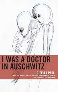 Libro in inglese I Was a Doctor in Auschwitz Gisella Perl