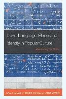 Love, Language, Place, and Identity in Popular Culture: Romancing the Other