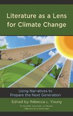 Literature as a Lens for Climate Change: Using Narratives to Prepare the Next Generation