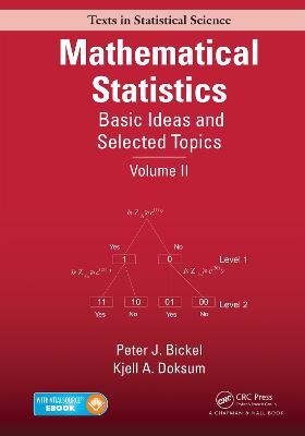 Mathematical Statistics: Basic Ideas and Selected Topics, Volume II - Peter J. Bickel,Kjell A. Doksum - cover