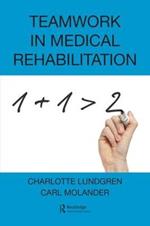 Teamwork in Medical Rehabilitation