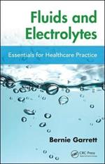 Fluids and Electrolytes: Essentials for Healthcare Practice