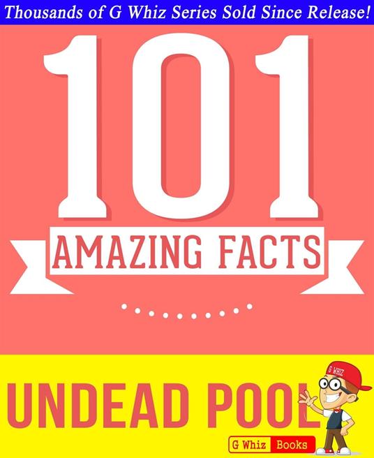 The Undead Pool (Hollows) - 101 Amazing Facts You Didn't Know - G Whiz - ebook