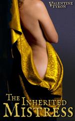 The Inherited Mistress: A Medieval Erotica