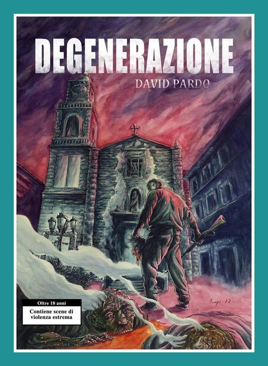 Degenerazione - David Pardo - ebook