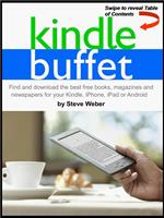 Kindle Buffet: Find and download the best free books, magazines and newspapers for your Kindle, iPhone, iPad or Android