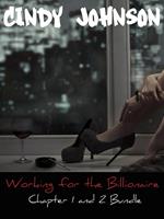 Working for the Billionaire: Chapter 1 and 2 Bundle