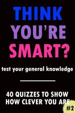Think You're Smart? #2