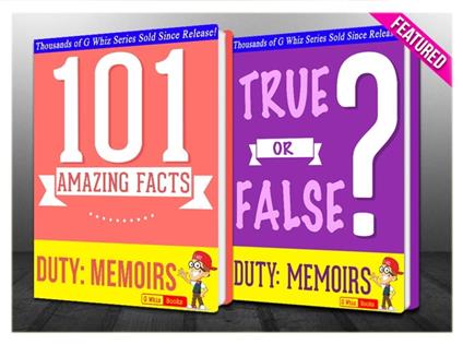 Duty: Memoirs Of A Secretary At War - 101 Amazing Facts & True or False? - G Whiz - ebook