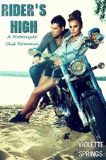 Rider's High (Motorcycle Club Romance)