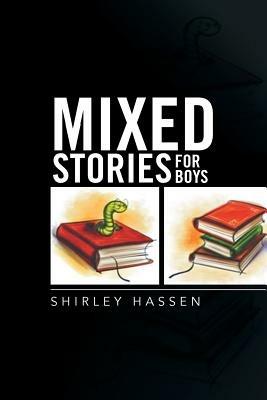 Mixed Stories for Boys - Shirley Hassen - cover