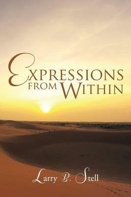 Expressions from Within - Larry B Stell - cover