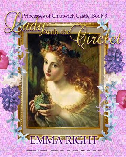 Lady With The Circlet, Book 3 - Emma Right - ebook