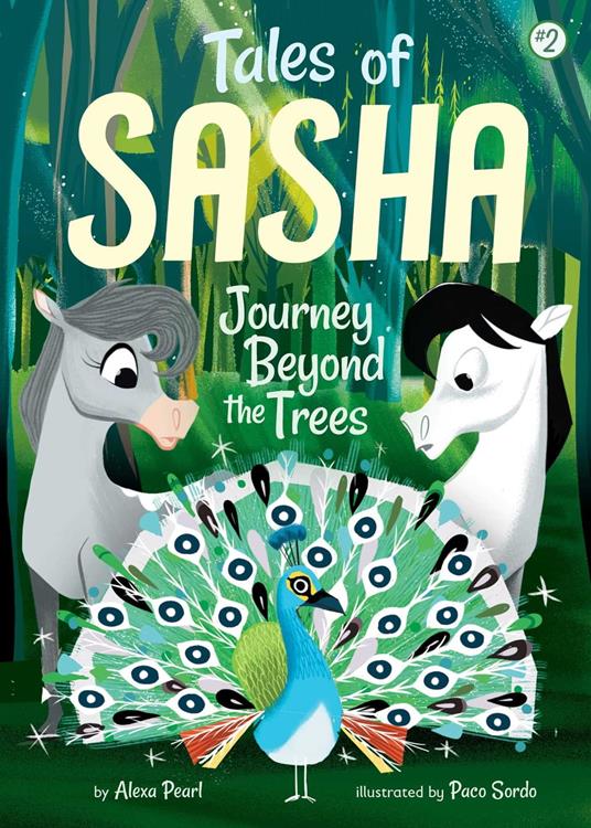 Tales of Sasha 2: Journey Beyond the Trees - Alexa Pearl,Paco Sordo - ebook