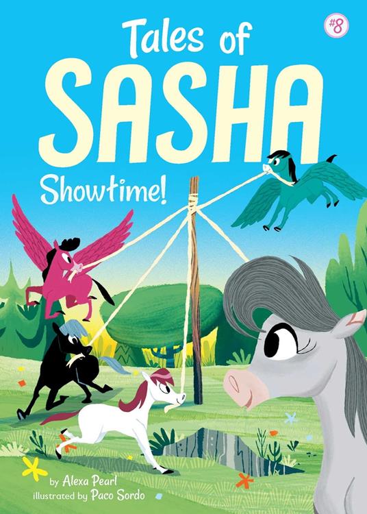 Tales of Sasha 8: Showtime! - Alexa Pearl,Paco Sordo - ebook