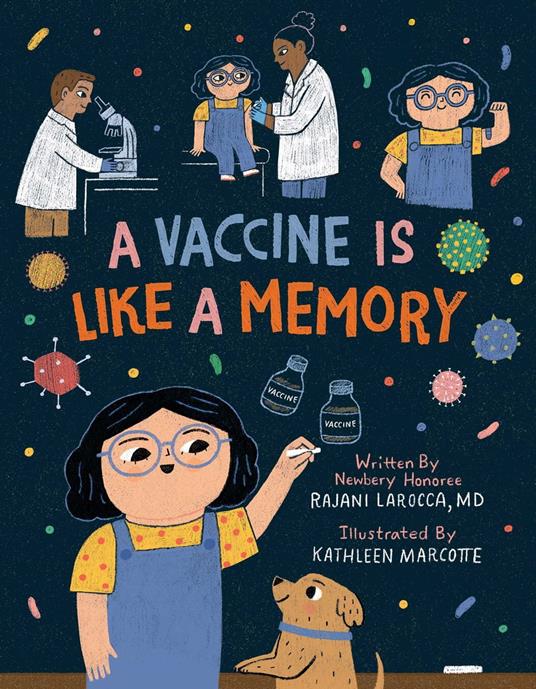 A Vaccine Is Like a Memory - Rajani LaRocca,Kathleen Marcotte - ebook