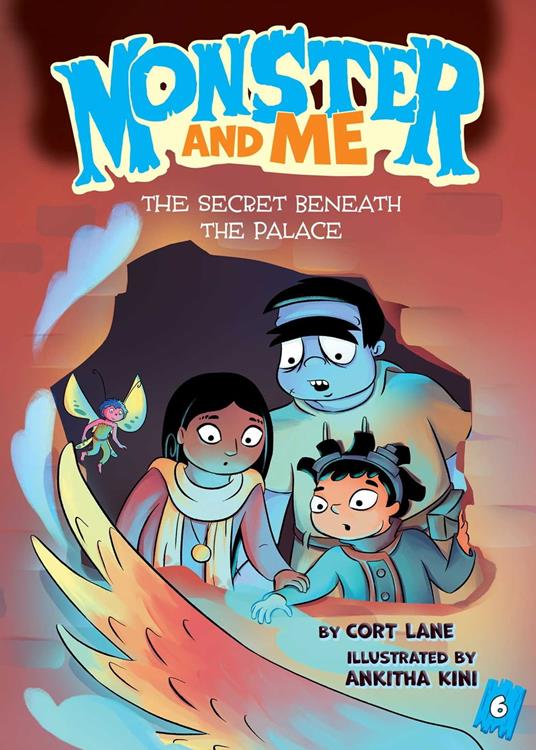 Monster and Me 6: The Secret Beneath the Palace - Cort Lane,Ankitha Kini - ebook