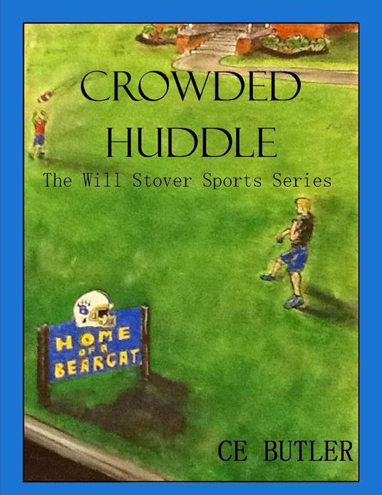 Crowded Huddle - CE Butler - ebook