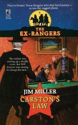 CARSTON'S LAW (EXRANGERS 9) - Jim Miller - cover