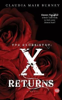 The Exorsistah: X Returns - Claudia Mair Burney - cover