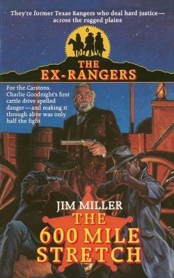 600 Mile Stretch (Exrangers 6) - Jim Miller - cover
