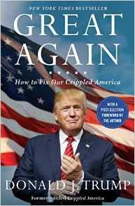 Great Again: How to Fix Our Crippled America - Donald J. Trump - cover