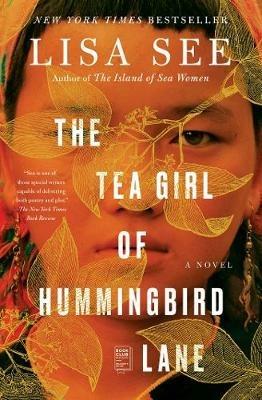 The Tea Girl of Hummingbird Lane: A Novel - Lisa See - cover